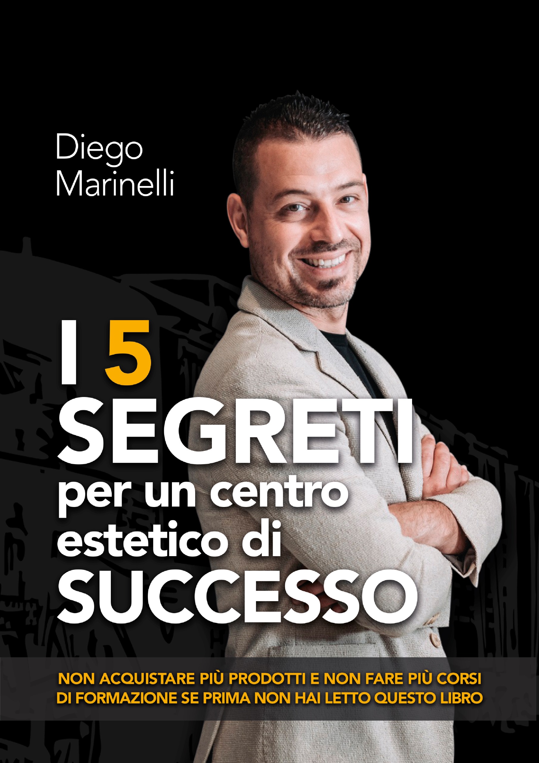 I 5 segreti per un centro estetico di successo